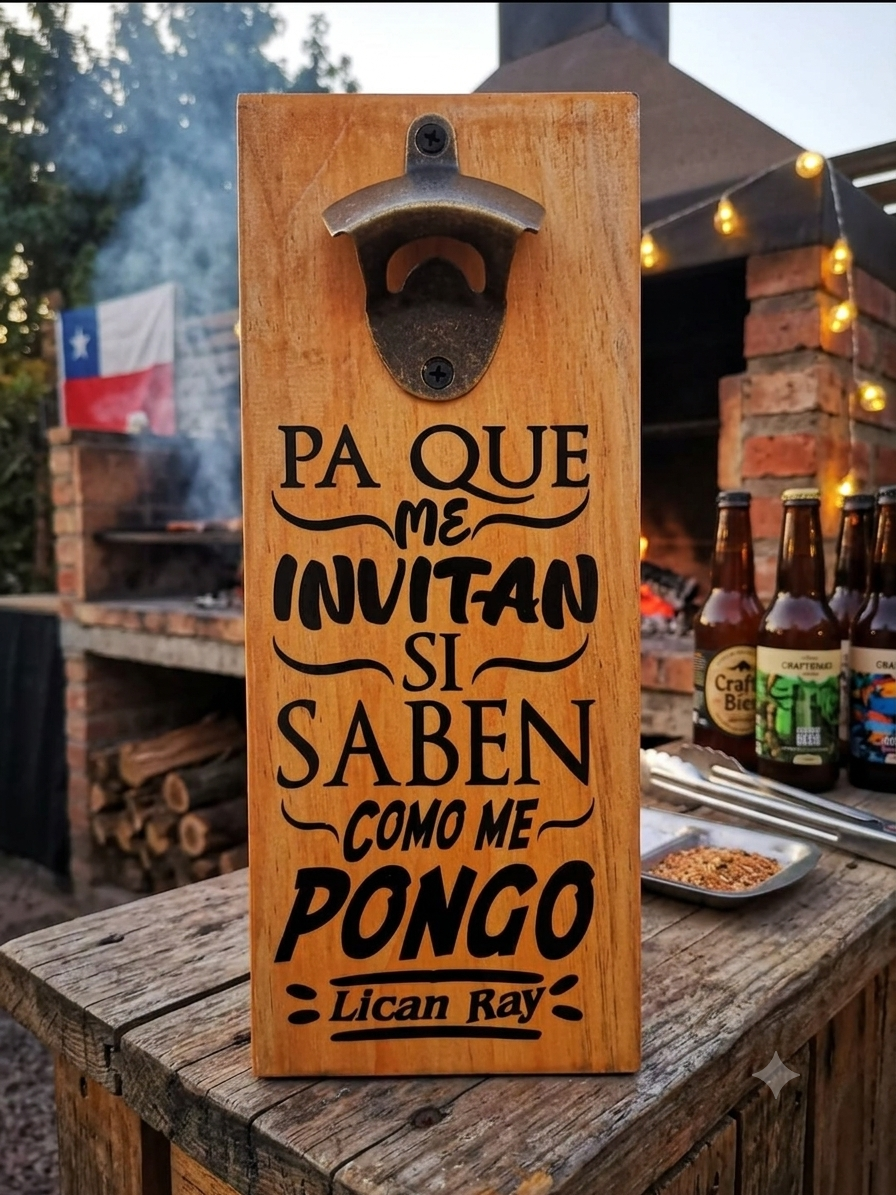Destapadores para Quincho grabados en Vinilo